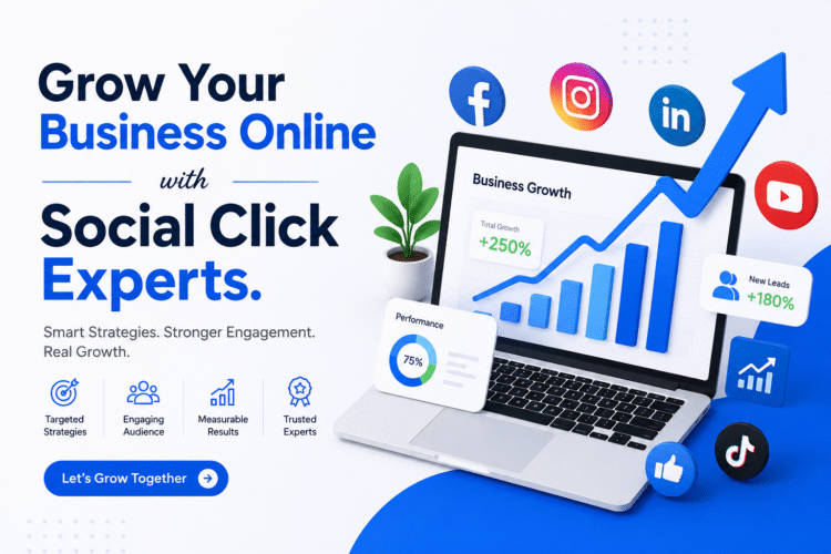 Grow Your Business Online with Social Click Experts.