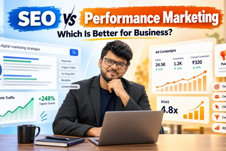 SEO vs Performance Marketing – Which Is Better for Business?